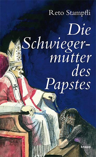 Cover-Bild Die Schwiegermutter des Papstes