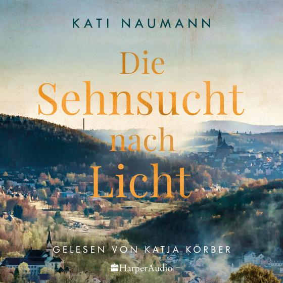Cover-Bild Die Sehnsucht nach Licht (ungekürzt)