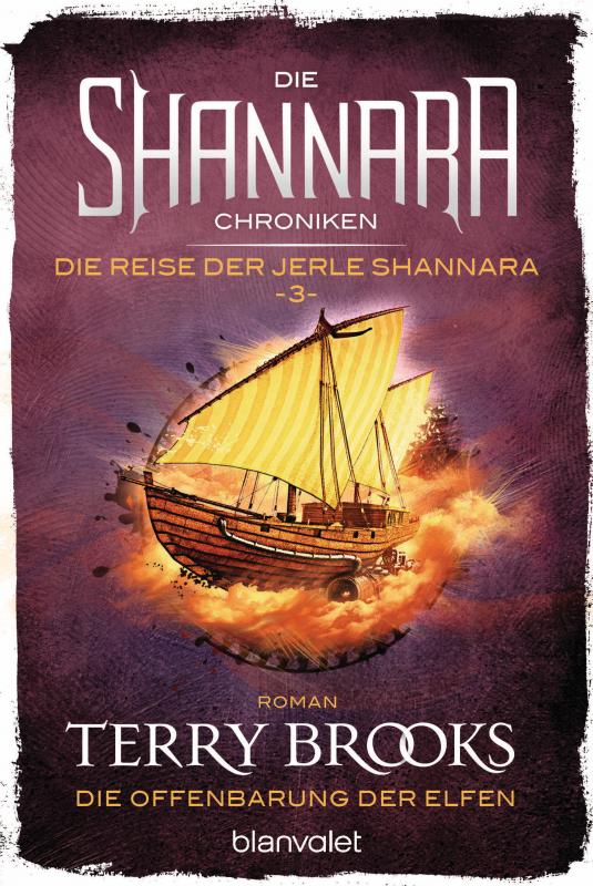 Cover-Bild Die Shannara-Chroniken: Die Reise der Jerle Shannara 3 - Die Offenbarung der Elfen