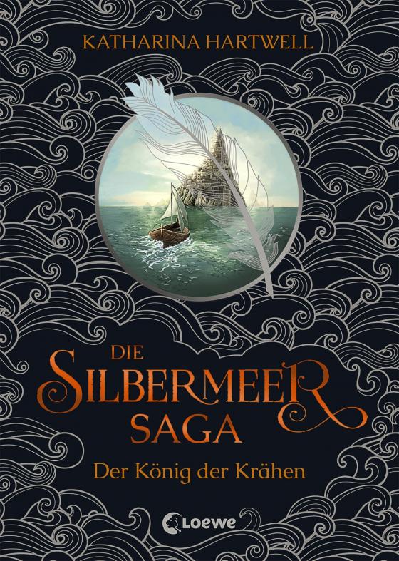 Cover-Bild Die Silbermeer-Saga (Band 1) - Der König der Krähen