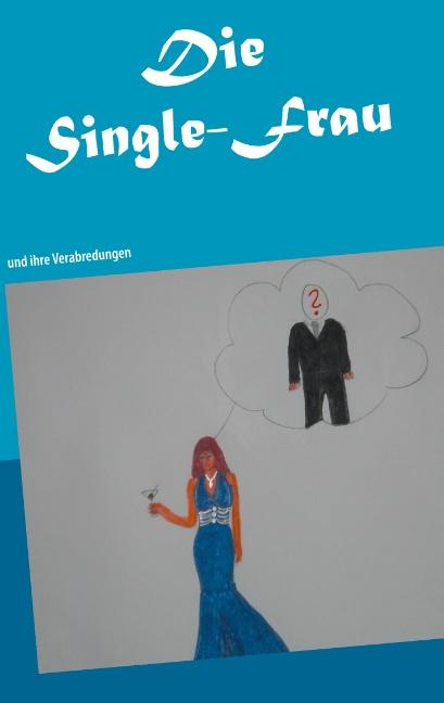 Cover-Bild Die Single-Frau