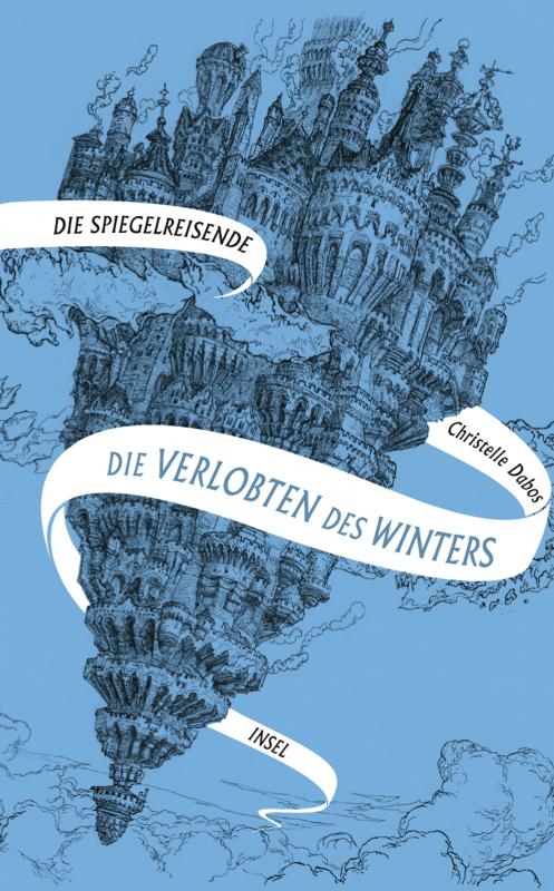 Cover-Bild Die Spiegelreisende 1 - Die Verlobten des Winters