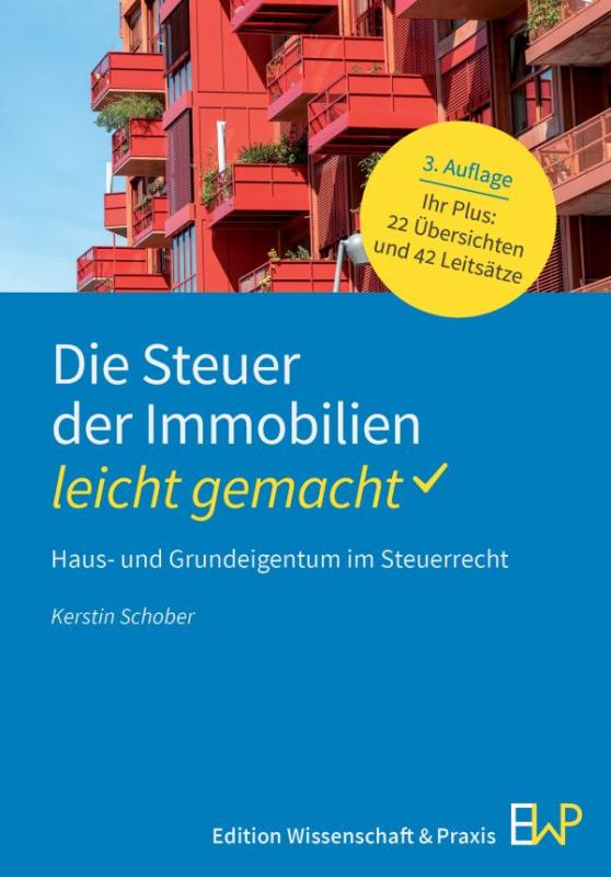 Cover-Bild Die Steuer der Immobilien – leicht gemacht