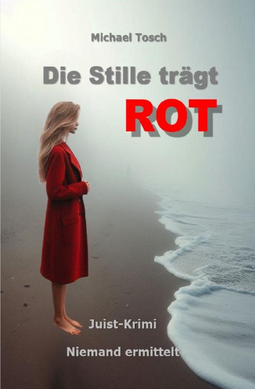 Cover-Bild Die Stille trägt ROT
