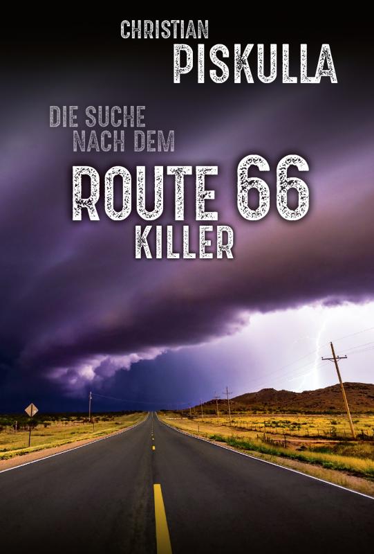 Cover-Bild Die Suche nach dem Route 66 Killer