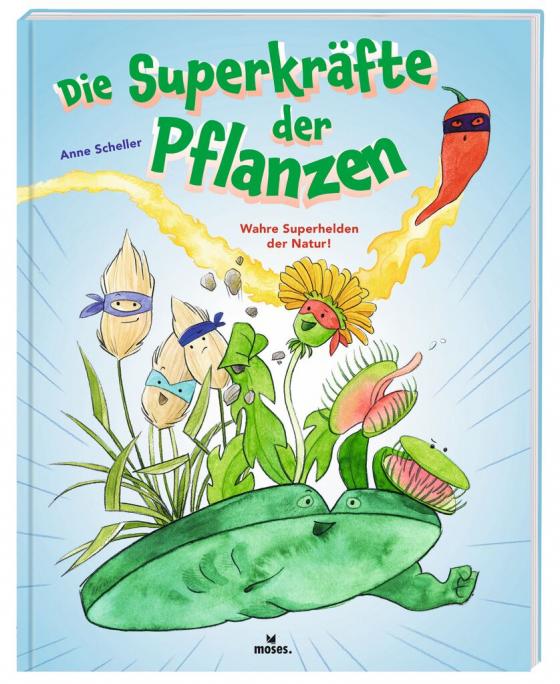 Cover-Bild Die Superkräfte der Pflanzen