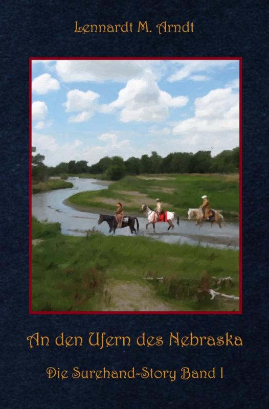 Cover-Bild Die Surehand-Story / An den Ufern des Nebraska