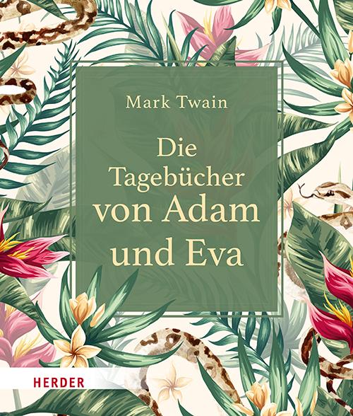Cover-Bild Die Tagebücher von Adam und Eva