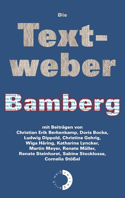 Cover-Bild Die Textweber - Bamberg