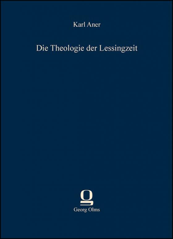 Cover-Bild Die Theologie der Lessingzeit