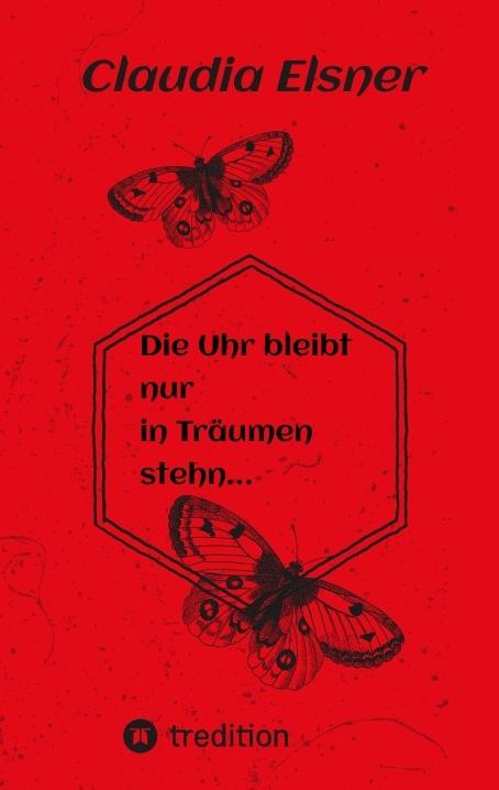 Cover-Bild Die Uhr bleibt nur in Träumen stehen.