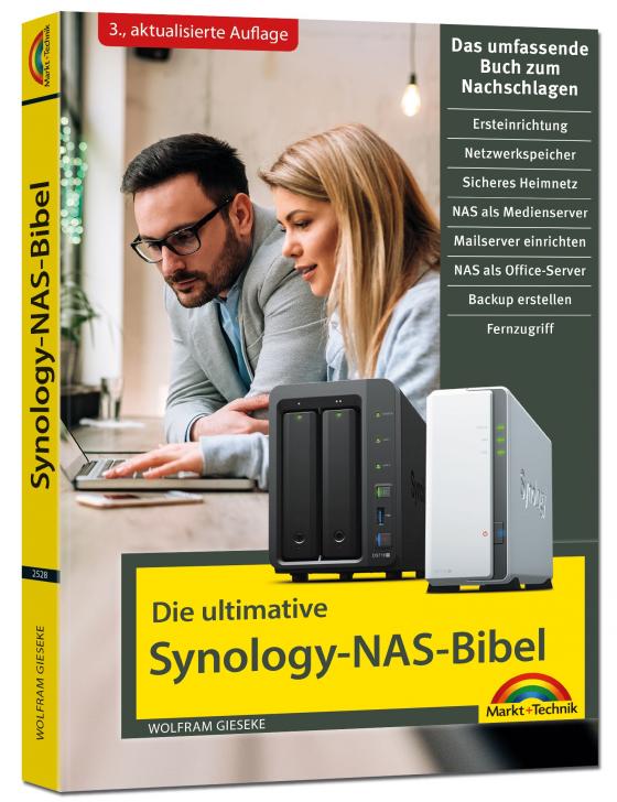 Cover-Bild Die ultimative Synology NAS Bibel – Das Praxisbuch - mit vielen Insider Tipps und Tricks - komplett in Farbe - 3. aktualisierte Auflage