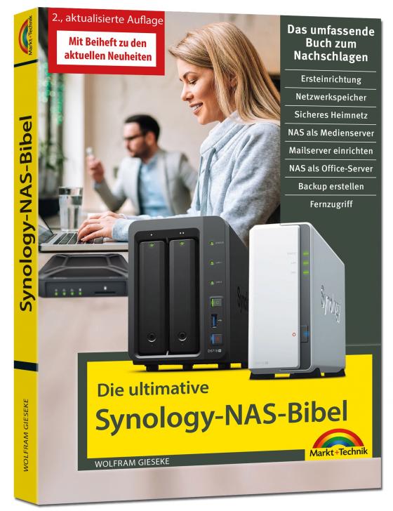 Cover-Bild Die ultimative Synology NAS Bibel – Das Praxisbuch - mit vielen Insider Tipps und Tricks - komplett in Farbe