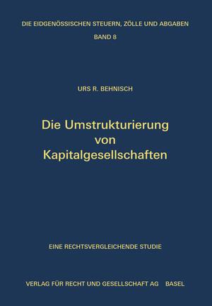 Cover-Bild Die Umstrukturierung von Kapitalgesellschaften