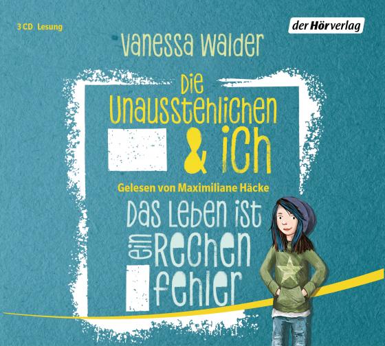 Cover-Bild Die Unausstehlichen & ich - Das Leben ist ein Rechenfehler