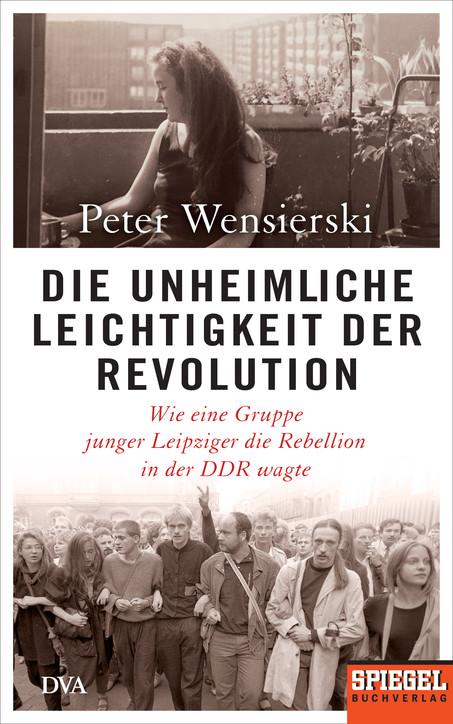 Cover-Bild Die unheimliche Leichtigkeit der Revolution