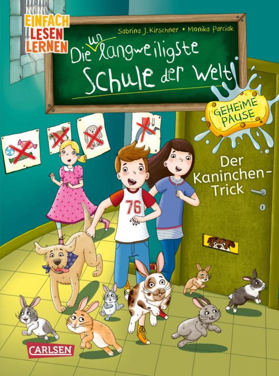 Cover-Bild Die unlangweiligste Schule der Welt. Geheime Pause 3: Der Kaninchen-Trick