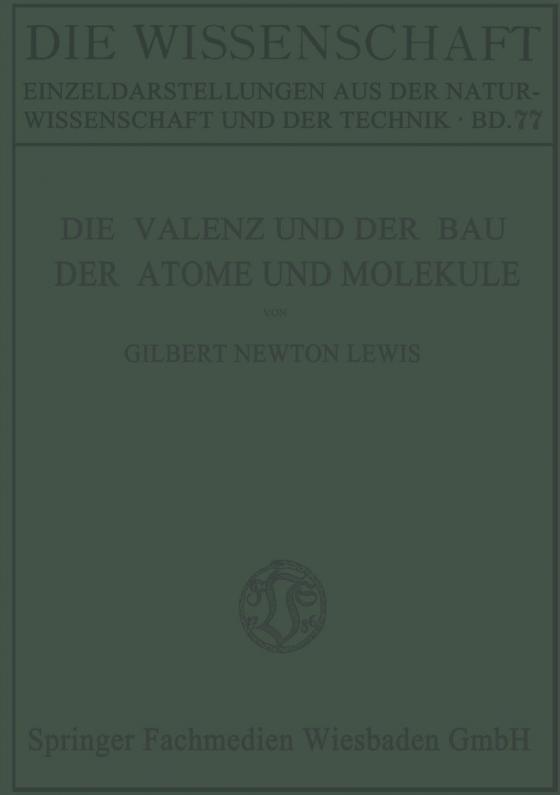 Cover-Bild Die Valenz und der Bau der Atome und Moleküle