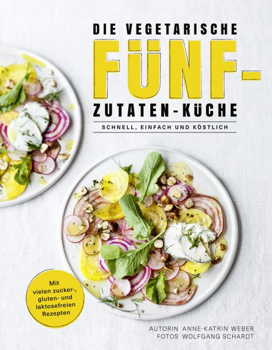 Cover-Bild Die vegetarische Fünf-Zutaten-Küche