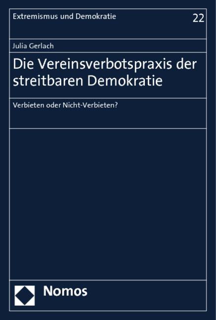 Cover-Bild Die Vereinsverbotspraxis der streitbaren Demokratie