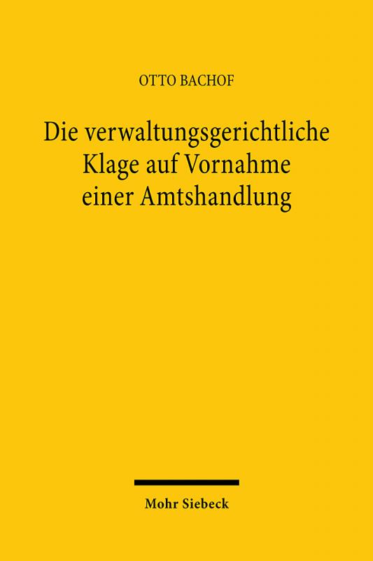 Cover-Bild Die verwaltungsgerichtliche Klage auf Vornahme einer Amtshandlung