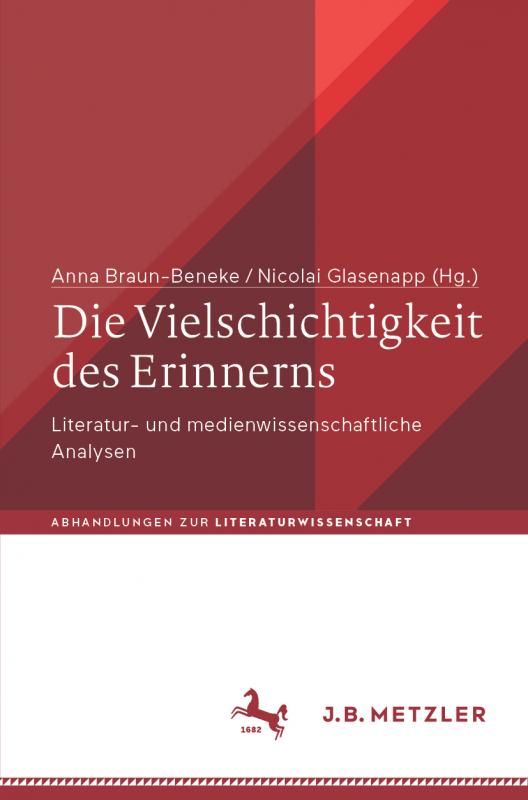 Cover-Bild Die Vielschichtigkeit des Erinnerns