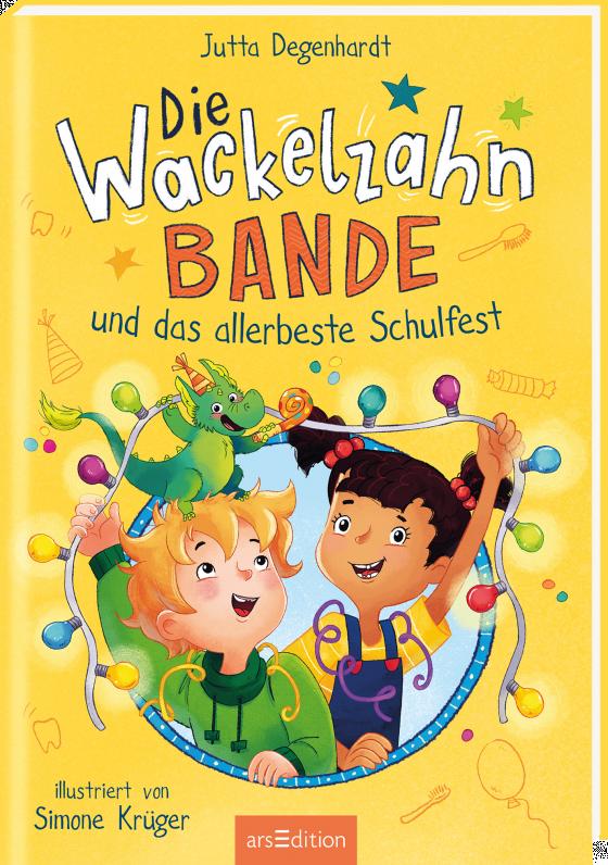 Cover-Bild Die Wackelzahn-Bande und das allerbeste Schulfest (Die Wackelzahn-Bande 2)