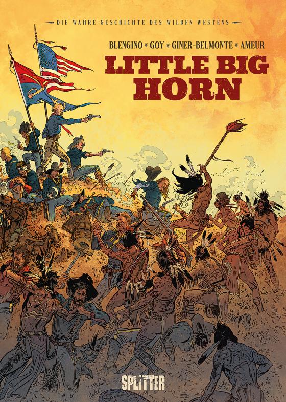 Cover-Bild Die Wahre Geschichte des Wilden Westens: Little Big Horn