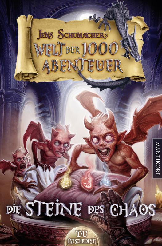 Cover-Bild Die Welt der 1000 Abenteuer - Die Steine des Chaos: Ein Fantasy-Spielbuch