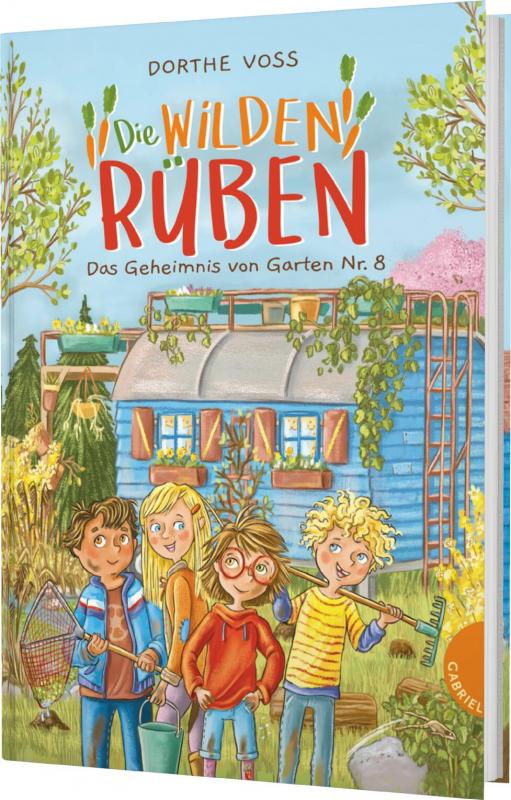 Cover-Bild Die Wilden Rüben 1: Das Geheimnis von Garten Nr. 8