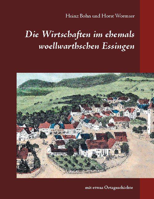 Cover-Bild Die Wirtschaften im ehemals woellwarthschen Essingen