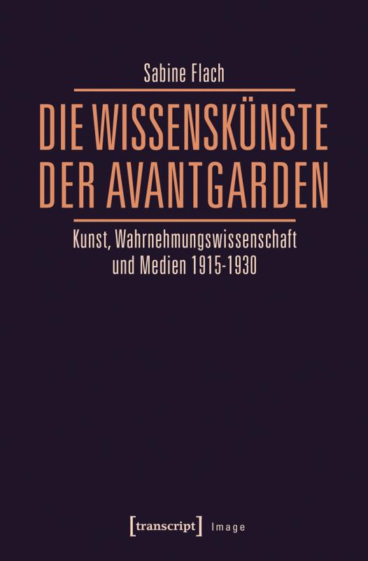 Cover-Bild Die WissensKünste der Avantgarden