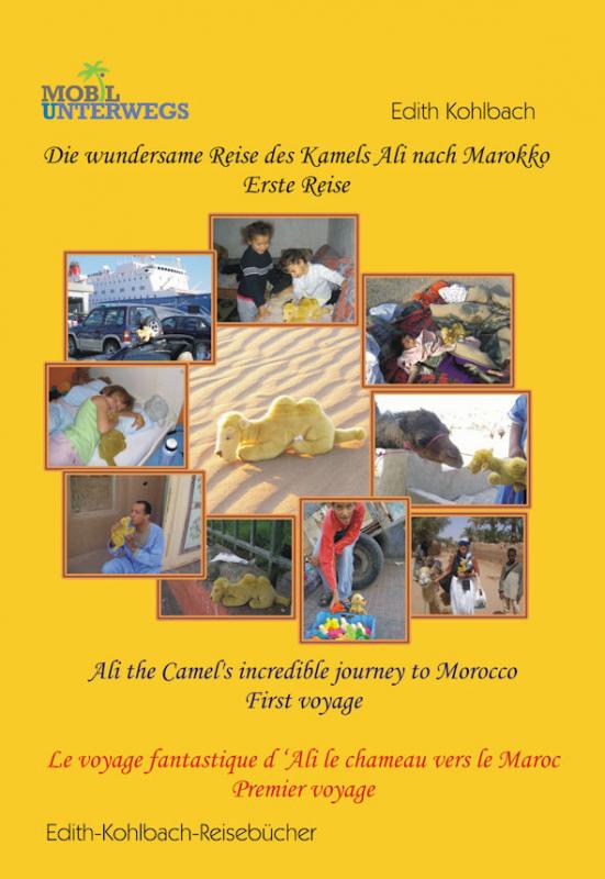 Cover-Bild Die wundersame Reise des Kamels Ali nach Marokko