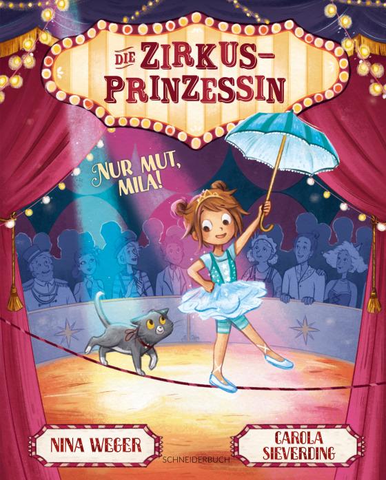 Cover-Bild Die Zirkusprinzessin. Nur Mut, Mila!