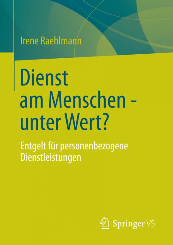 Cover-Bild Dienst am Menschen - unter Wert?
