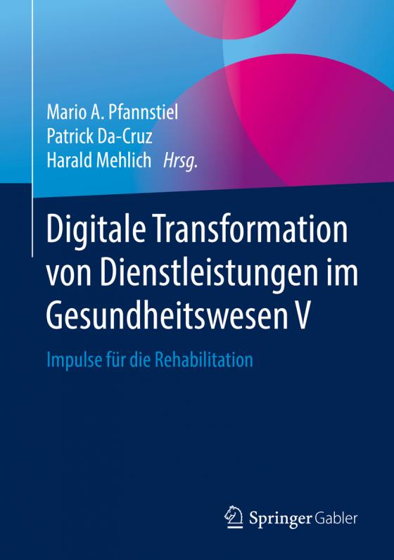 Cover-Bild Digitale Transformation von Dienstleistungen im Gesundheitswesen V