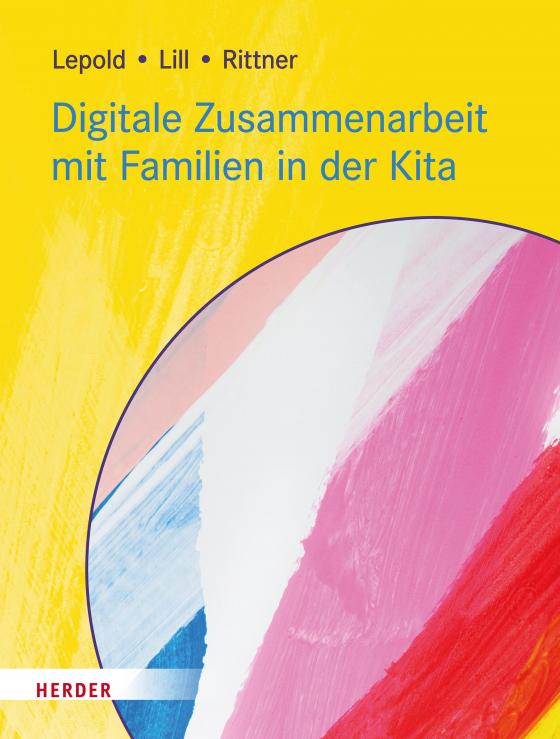 Cover-Bild Digitale Zusammenarbeit mit Familien in der Kita
