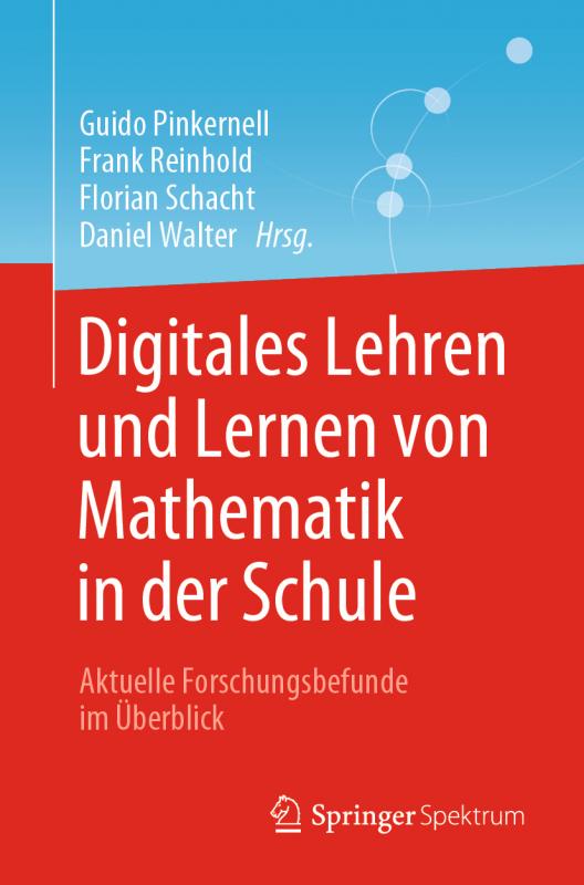 Cover-Bild Digitales Lehren und Lernen von Mathematik in der Schule