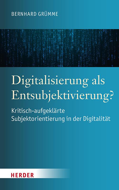 Cover-Bild Digitalisierung als Entsubjektivierung?