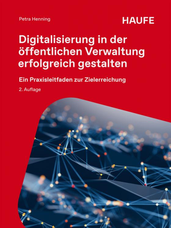 Cover-Bild Digitalisierung in der öffentlichen Verwaltung erfolgreich gestalten