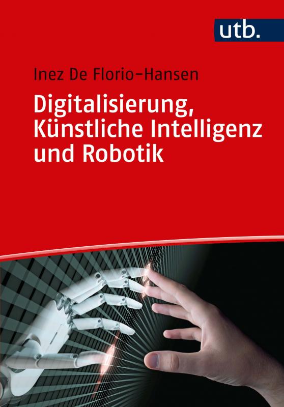 Cover-Bild Digitalisierung, Künstliche Intelligenz und Robotik