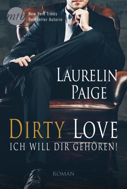 Cover-Bild Dirty Love: Ich will dir gehören!