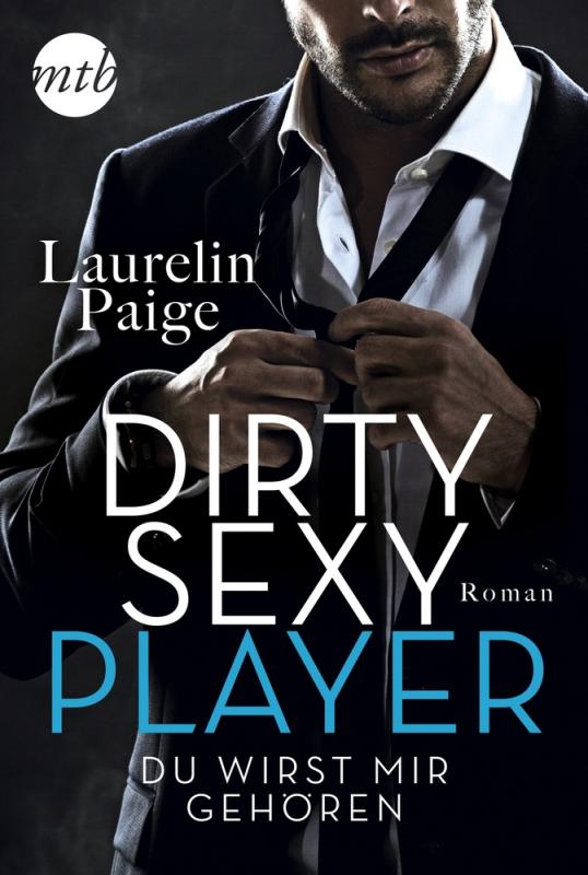 Cover-Bild Dirty Sexy Player - Du wirst mir gehören!