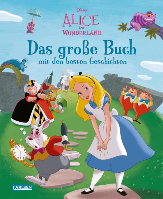 Cover-Bild Disney: Alice im Wunderland – Das große Buch mit den besten Geschichten