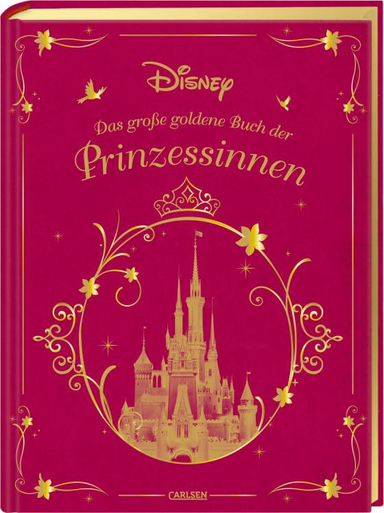 Cover-Bild Disney: Das große goldene Buch der Prinzessinnen