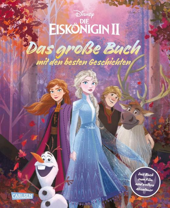Cover-Bild Disney: Die Eiskönigin 2 – Das große Buch mit den besten Geschichten