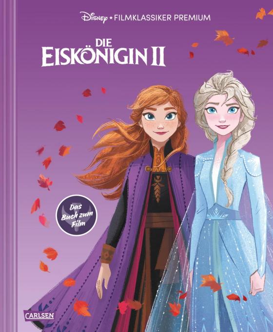 Cover-Bild Disney: Die Eiskönigin 2 – Filmklassiker Premium: Das offizielle Buch zum Film (Disney Die Eiskönigin Teil 2)