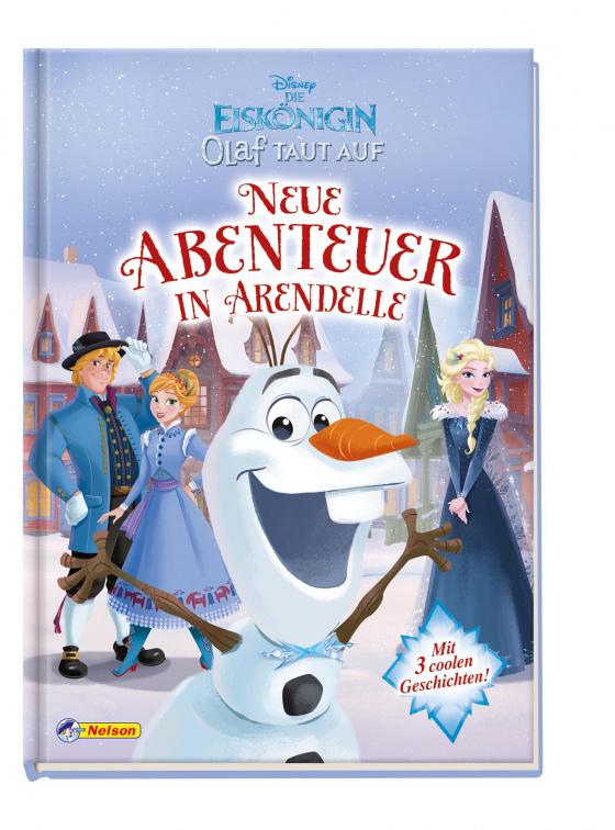 Cover-Bild Disney Die Eiskönigin Olaf taut auf: Neue Abenteuer in Arendelle