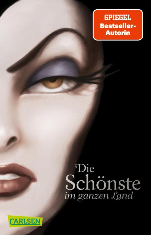 Cover-Bild Disney Villains 1: Die Schönste im ganzen Land