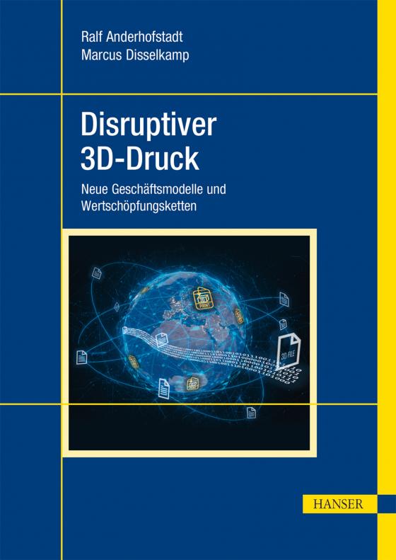 Cover-Bild Disruptiver 3D-Druck